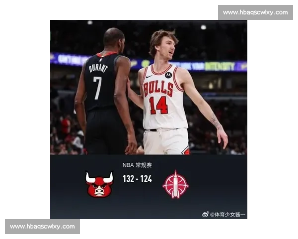 公牛火箭强强对决新老核心碰撞引爆全场焦点之战季后赛前瞻一夜成名